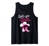 Let's Go Girls - Western Bridal Bachelorette Party Matching Tank Top