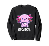 BBQalotl Axolotl Cute Bar-b-que Barbeque Sweatshirt