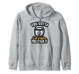 You Gotta Lick It Before You Stick It Funny Adult Joke Zip Hoodie