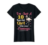 Just A 10 Year Old Girl Who Loves Flamingos, 10th Birthday T-Shirt