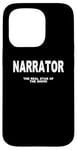 iPhone 15 Pro School Play Nativity The Narrator The Real Star Of The Show Case