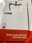 Say It To My Face Bottle Opener - Alcohol: No Great Love Story Starts With Salad