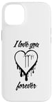 Coque pour iPhone 14 Plus I LOVE YOU FOREVER – Cœur graffiti