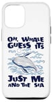 iPhone 12/12 Pro Just Me And The Sea Blue Beluga Cetacea Whale Watching Case