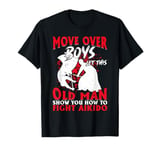 Let This Old Man Show You How To fight Aikido T-Shirt