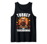 Thanksgiving Turkey And Touchdowns Football Kids Toddler Tank Top