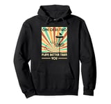 One of us two plays better than you Frisbee Disc Golf Pullover Hoodie