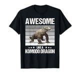 Awesome like a Komodo Dragon. Komodo Dragon T-Shirt