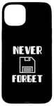 Coque pour iPhone 15 Plus N'oubliez jamais une disquette avec graphisme Funny Old