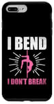 Coque pour iPhone 7 Plus/8 Plus I Bend I Don't Break Poledance Dancer Pole Dancing