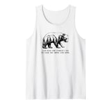 And Into The Forest I Go To Lose My Mind and Soul Bear Tank Top