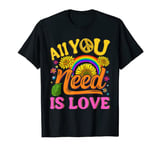 All you need is LOVE Flower Power Love 60s 70s Hippie T-Shirt