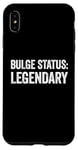 Coque pour iPhone XS Max Bulge Status Legendary Funny Raunchy Bulge pour homme