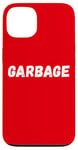 Coque pour iPhone 13 Garbage For Trump Team Garbage American Garbage Truck Funny