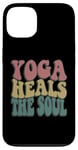 Coque pour iPhone 13 Yoga Heals The Soul Inspirational Wellness