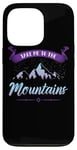 iPhone 13 Pro Take Me To The Mountains Climber Hiker Outdoor Funny Hiking Case