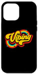 Coque pour iPhone 13 Pro Max Vibing - Vibes - Sentez-vous bien