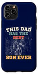 iPhone 11 Pro This Dad has the best Son Ever, Funny Dad Son bond Case