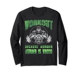 Workout because murder is wrong angry gorilla weight lifting Long Sleeve T-Shirt