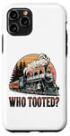 Coque pour iPhone 11 Pro Who Tooted for a Train Lover & Locomotive Lover