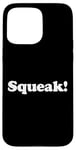 Coque pour iPhone 15 Pro Max Squeak! Éventail amusant pour animal de compagnie, souris et rat