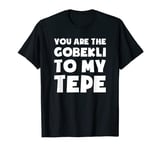 Ancient World History - Funny Gobekli Tepe T-Shirt