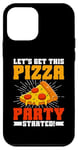 Coque pour iPhone 12 mini Let's Get This Pizza Party Started Pizza Birthday