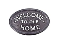 SILVER WELCOME TO OUR HOME GARDEN/GARAGE WALL PLAQUE SIGN - BRAND NEW