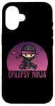 Coque pour iPhone 16 Epilepsy Ninja Support de sensibilisation à l'épilepsie avec ruban violet