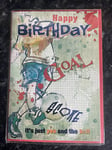 Open Happy Birthday Card Goal Score Football It's Just You And The Ball