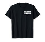 FUGITIVE APPREHENSION TASK FORCE BOUNTY HUNTER T-Shirt