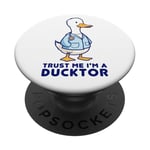 « Trust Me I'm a Ducktor, Funny Doctor Sayings Graduation » PopSockets PopGrip Adhésif