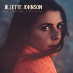 Jillette Johnson  All I Ever See In You Is Me  CD