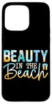 iPhone 15 Pro Max Beauty In The Beach Relaxing Seaside Escape Case