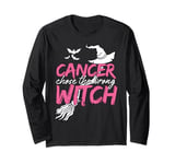 Cancer Chose The Wrong Witch Breast Cancer Halloween Costume Long Sleeve T-Shirt