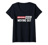 Womens Breaking News Moving Out V-Neck T-Shirt