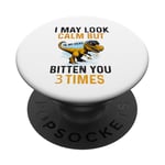 I May Look Calm But In My Head Ive Bitten You 3 Times PopSockets Swappable PopGrip