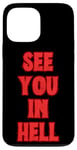 Coque pour iPhone 13 Pro Max Rendez-vous dans Hell Eat The Rich