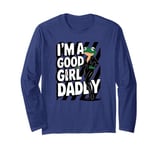 Frog I'm A Good Girl Daddy Stuff Cute Frog Things Long Sleeve T-Shirt