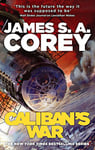 Caliban's War: Book 2 of the Expanse (now a Prime Original series)