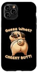 Coque pour iPhone 11 Pro Drôle de carlin marron Guess What Cheeky Butt mignon garçons filles