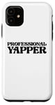 Coque pour iPhone 11 Professional Yapper