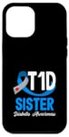 Coque pour iPhone 12 Pro Max Sensibilisation au diabète de type 1 T1D Sister