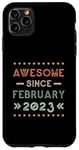 Coque pour iPhone 11 Pro Max Awesome Since February 2023 Birthday Design