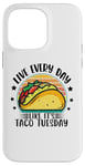 iPhone 14 Pro Max Live Everyday Like It's Taco Tuesday Case