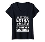 Womens Go The Extra Mile It's Never Crowded V-Neck T-Shirt