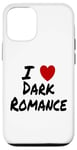 Coque pour iPhone 12/12 Pro I Heart (Love) Dark Romance Reading Romans Livres