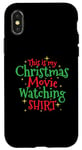 Coque pour iPhone X/XS Inscription « This is my Christmas Movie Watching »