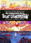 Au Crépuscule de la Beat Generation - Le Dernier clochard céleste (BD)