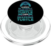 Turtle Snapping What Can I Say Aligator Tortue cassante PopSockets PopGrip pour MagSafe